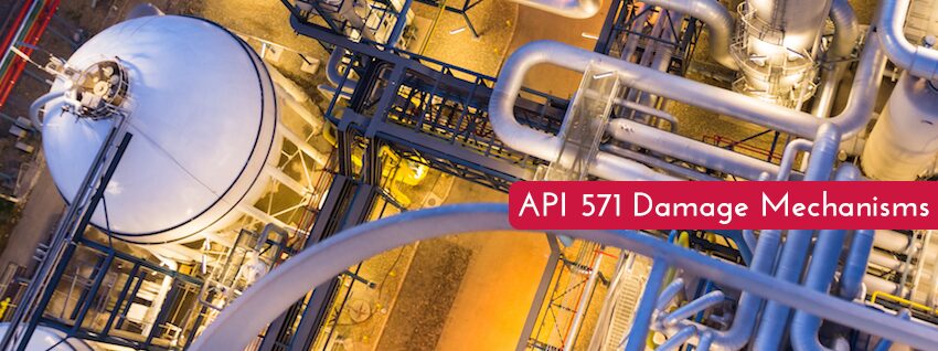 API-571-Damage-Mechanisms-Affecting-Fixed-Equipment-in-the-Refining-Industry