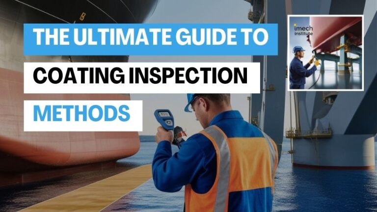 Coating Inspector Course The Ultimate Guide to Coating Inspection Methods : Explore Now